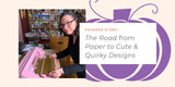 From Paper Centerpieces to a Whole Line of Cute & Quirky: The Lina Del Plato Designs Story